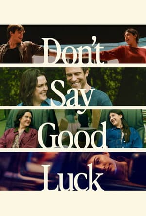 Don't Say Good Luck