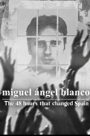 Miguel Ángel Blanco: Las 48 horas que lo cambiaron todo